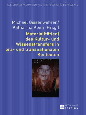 cover image of Materialität(en) des Kultur- und Wissenstransfers in prä- und transnationalen Kontexten